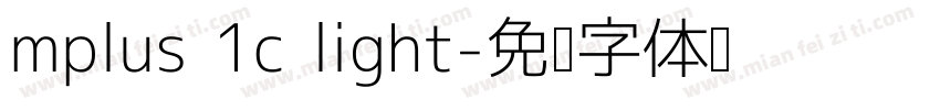 mplus 1c light字体转换